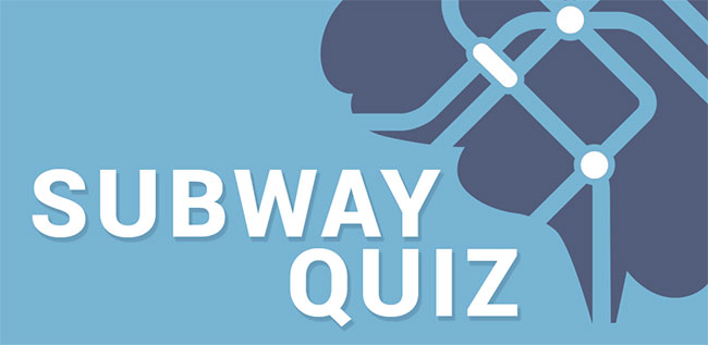 Subway Quiz